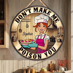 Don_t Make Me Poison You - Personalized Baking_yyth